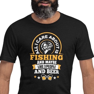 Beer Fishing Shirt | Funny Beer drinking Tshirt for friend husband dad | Cool Comfortable Funny Tee for fishing friend