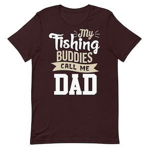 Perfect Gift For Dad | Fishing Dad Shirt | Daddy Gift | Fathers Day Fishing Shirt | Fishing Gift | Cool Fishing Shirts | Fishing Shirt