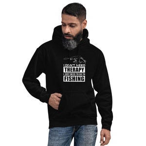 Fishing Therapy | Funny Fishing Hoodie for avid fisherman | Best gift for fishing lovers | Unisex Hoodies | Bass Fishing Gifts | Fly Fishing