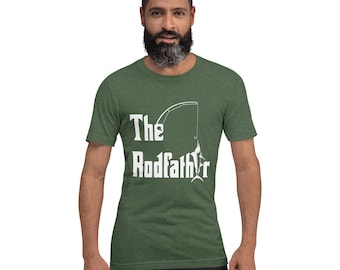 Rod Father Shirt For Man | Perfect Gift For Dad Husband Boyfriend | Makes It Perfect Fathers Day Gift | Fishing Gift For Man | Fishing