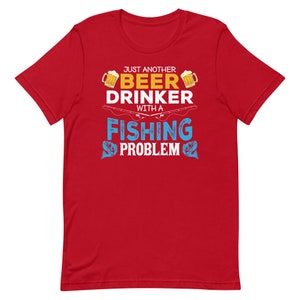 Fishing Problem That A Bottle Of Can Solve   | Avid Fishing T-shirt | Funny Fishing Gift | Fishing T-Shirt | Fishing Gift For Man