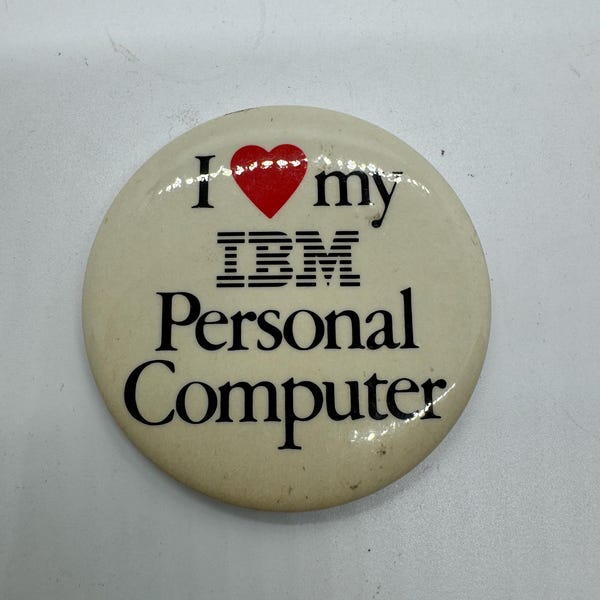 Vintage  1980's "I love my IBM personal computer" pinback button
