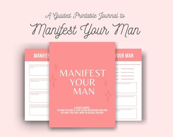 Manifest Your Man Program | Manifest your Soulmate Journal | Attract Love | Manifest the Man of your Dream | Law of Attraction Workbook
