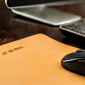 Fine Vegetable-Tanned Italian Leather Mouse Pad Let God Prevail, Gift for Him, Gift for Her, Anniversary, office, desk, computer