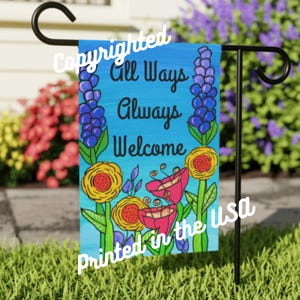 All Ways Always Welcome - Faixa de jardim e casa de 18 x 12&quot; - Bandeira de jardim de boas-vindas inclusiva e fofa - Todos os gêneros, orientações e habilidades são bem-vindos