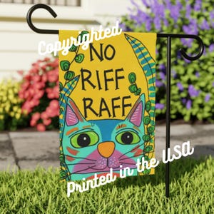 No Riff Raff Quote and Cute Cat Banner - 18 x 12&quot; Garden & House Banner - No Riff Raff Garden Flag -  Funny No Riff Raff House Flag