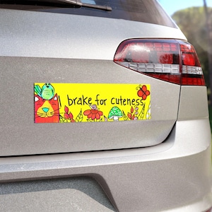 I brake for cuteness - 10 x 3" Car Magnet - Cute Bumper Magnet - Weatherproof Vinyl Car Magnet - Adorable Magnet with cat, bird, insects