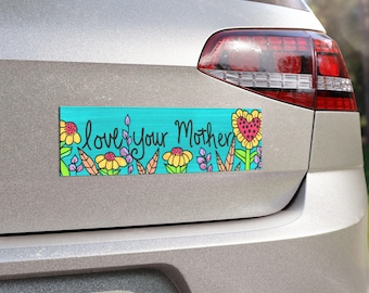 Love Your Mother-automagneet: bumpersticker bloemen aarde (10 x 3")