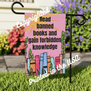 Read Banned Books And Gain Forbidden Knowledge - 18 x 12&quot; Garden & House Banner - Read Banned Books Yard Sign - Read Books Garden Flag