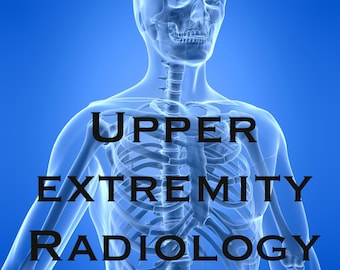 Radiology Notes - UPPER EXTREMITY & SHOULDER