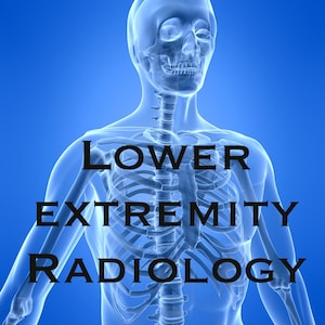 May include: A transparent blue image of a human skeleton with the text "LOWER EXTREMITY RADIOLOGY" superimposed on the chest.