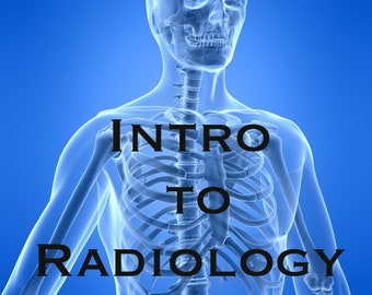 Notas de radiología: Introducción a la radiología
