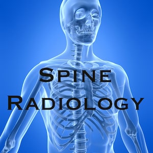 May include: A transparent blue image of a human skeleton with the text "SPINE RADIOLOGY" superimposed on the image.