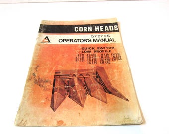 1973 Allis Chalmers Corn Heads 577706 Operator's Manual Quick Switch Low Profile