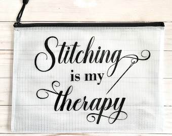 Cross Stitch Project Bag | 2 Sizes Available |Vinyl Project Bag | Zippered Project Pouch | Project Bags | Quilting |Stitching is my Therapy