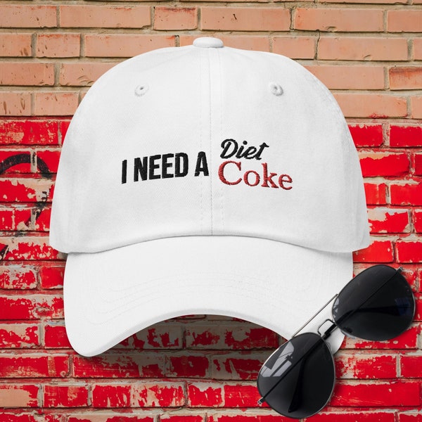 Diet Coke Hat, Diet Coke, Gift, Diet Coke Lover, Trendy Hat, I Need A Diet Coke, Embroidered, Soda, Popular, Gifts for Her, Gifts for Him