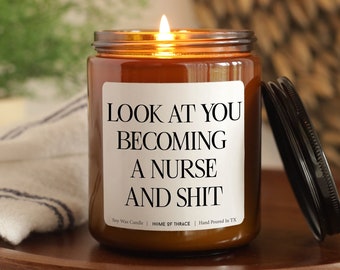 Funny Nursing School Graduation Candle: Soy Wax Gift