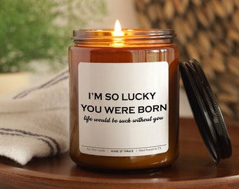 I'm So Lucky You Were Born Best Friend Gift Candle For Her Birthday Funny Birthday Gifts For Friend Best Friend Candle Gift For Besties