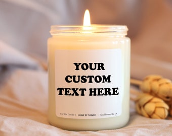 Custom Text Candle, Create Your Own Candle Label, Personalized Gift Candles, Personalize A Candle, Corporate Gifts, Custom Scented Candles