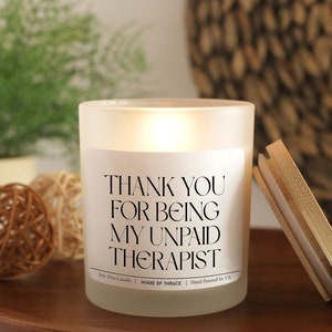 Thank You For Being My Unpaid Therapist, Gift For Best Friend, Best Friends Forever, Funny Candle, Friendship Gift Idea, Big Sister Gift