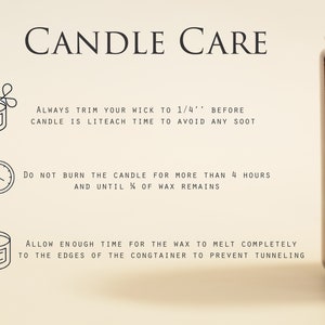 May include: A candle care guide with text and illustrations. The text advises trimming the wick to 1/4 inch, not burning for over 4 hours, and allowing the wax to melt completely. A brown glass candle jar is in the background.