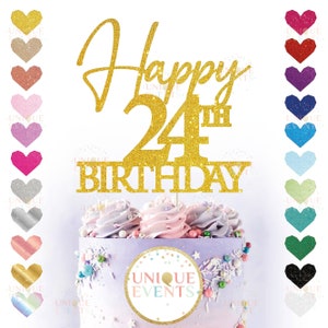 24 24th birthday cake topper svg, 24 24th happy birthday cake topper, happy  birthday svg 24 24th birthday cake topper png, dxf, svg cut fil