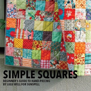 Simple Squares - Beginners guide to patchwork hand-piecing - PDF pattern for patchwork