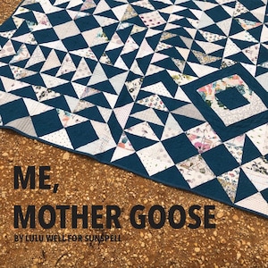 Me, Mother Goose Quilt - PDF Quilt Pattern - Hand or machine piecing