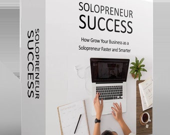 HOE U uw bedrijf als Solopreneur sneller en slimmer kunt laten groeien