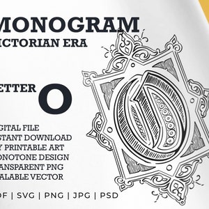 Monograma da Era Vitoriana - Letra O única, Monograma vintage de uma letra, arte de parede para impressão, PNG transparente, arquivo cortado SVG, PDF pronto para imprimir