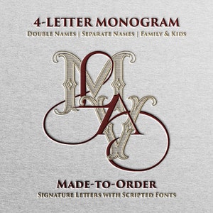 4-letter Monogram | Made-to-order and created by intertwining scripted fonts with our Signature Letter Style: Foundations