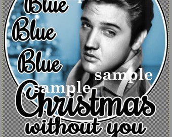 Elvis, I'll have a blue Christmas without you finished sublimation design, transparent png file download SYIdesigns printable tshirt image