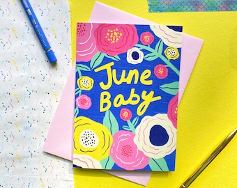 June Baby Greetings Card