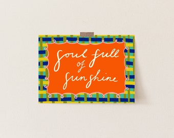 Soul Full of Sunshine Kunstdruck