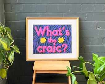 What's the craic? Zebra patterned art print | Belfast Humour Saying Slogan Quote Slang Northern Ireland Irish Culture NI Tourism Local