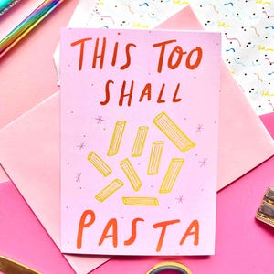 Esta también será una tarjeta de felicitación de amistad con pasta