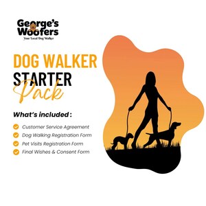 Puede incluir: Imagen promocional de George's Woofers, un servicio de paseo de perros. La imagen presenta el texto "DOG WALKER STARTER Pack" y una silueta de una persona paseando a dos perros. Incluye Acuerdo de Servicio al Cliente, Formulario de Registro de Paseo de Perros, etc.