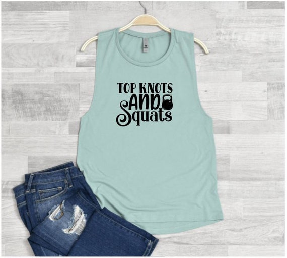 Top Knots and Squats Athletic Tank Top Gym Top Muscle Tank Top