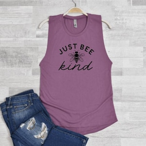 Just Bee Kind  | Athletic Tank Top | Gym top | Muscle Tank Top | Workout Tanks for Women | Workout Tank  | Womens Workout Top