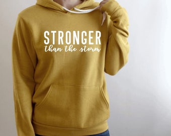 Stronger than the storm | Unisex Hoodie | Athletic | Gym Hoodie | Workout | Unisex Workout Top | Yoga Sweater | Outfit Top