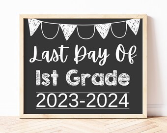 Last Day of 1st Grade Sign, Last Day of School, 1st Grade Chalkboard Sign, Last Day of School Printable Photo Prop, Instant Download