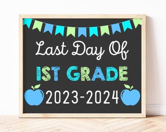 Last Day of 1st Grade Sign, Last Day of School, 1st Grade Chalkboard Sign, Last Day of School Printable Photo Prop, Instant Download