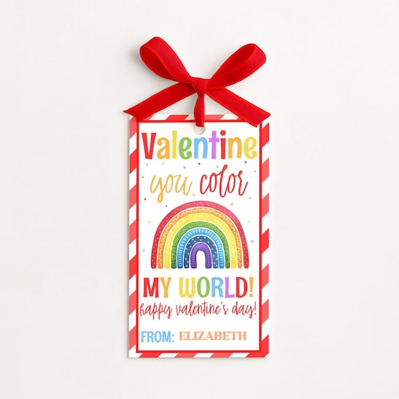 Editable Rainbow Valentine's Day Gift Tag, Valentine You Color My World, Valentine Rainbow School Tag, Valentine Gift Tag, Instant Download