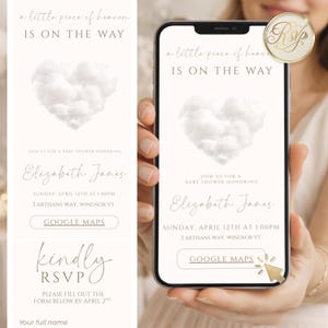 May include: A digital baby shower invitation on a smartphone. The design features the text "a little piece of heaven is on the way" above a cloud heart. Details include the honoree's name, date, time, and location.