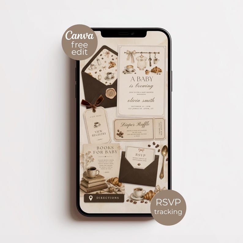 May include: A smartphone screen displaying a coffee-themed baby shower invitation suite. The design features beige and brown tones, illustrations of coffee cups, croissants, and baby items, with text including A BABY is brewing and RSVP.
