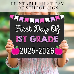 First Day of First Grade Sign, First Day of School Sign, First Grade Chalkboard Sign, First Day of School Printable Photo Prop, 1st Grade