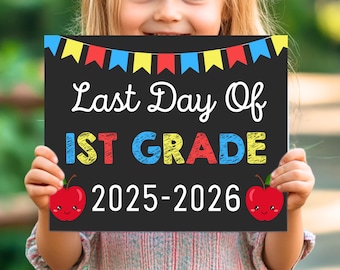 Last Day of 1st Grade Sign, Last Day of School, 1st Grade Chalkboard Sign, Last Day of School Printable Photo Prop, Instant Download