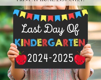Last Day of Kindergarten Sign, Last Day of School, Kindergarten Chalkboard Sign, Last Day of School Printable Photo Prop, Instant Download