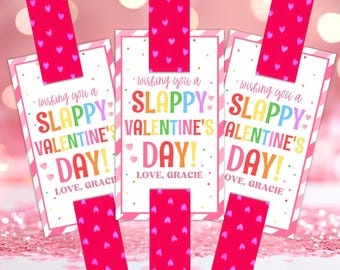 Editable Slap Bracelet Valentine's Day Gift Tag, Slappy Valentine's Day Gift Tag, Valentine Tag, Classroom School Gift Tag, Instant Download