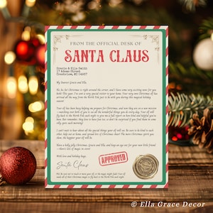 May include: A festive letter from Santa Claus, addressed to Gracie and Ella, with a red and green border. The letter features a wax seal and the word "APPROVED" stamped in red. The background is a wooden surface with Christmas decorations.
